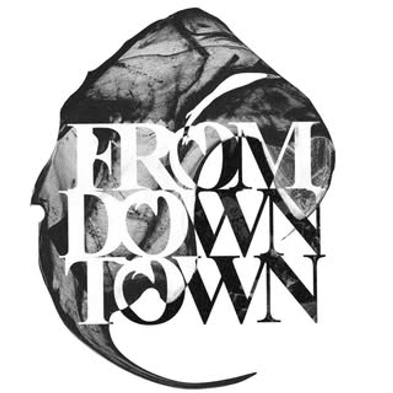 FROMDOWNTOWN